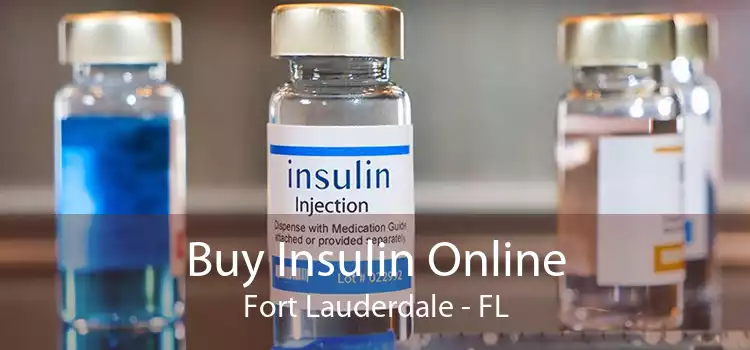 Buy Insulin Online Fort Lauderdale - FL