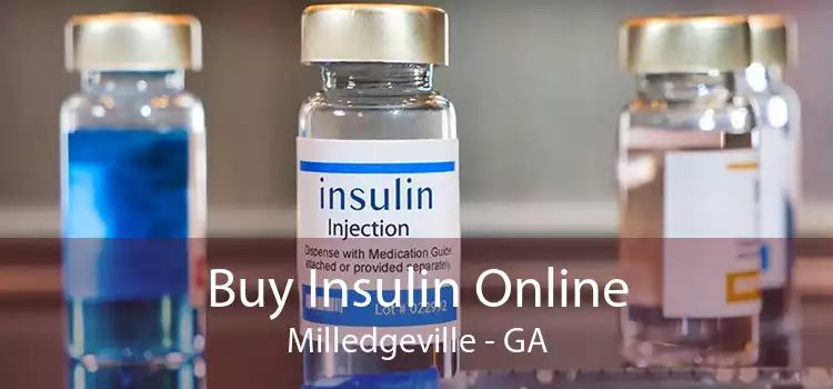 Buy Insulin Online Milledgeville - GA
