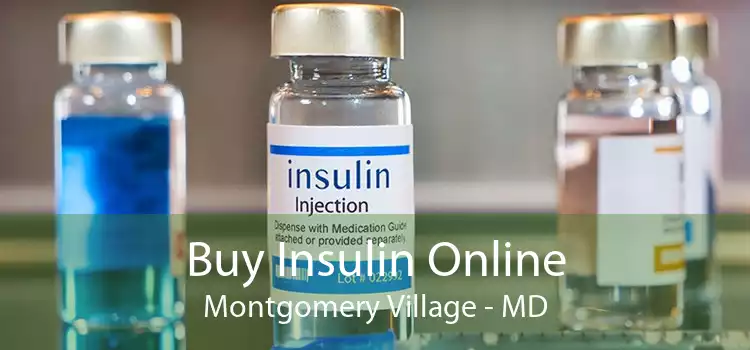 Buy Insulin Online Montgomery Village - MD