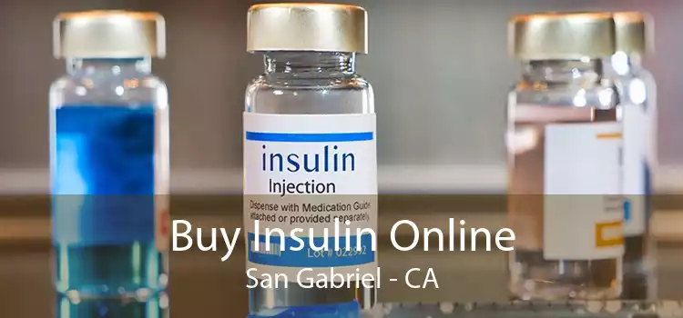 Buy Insulin Online San Gabriel - CA