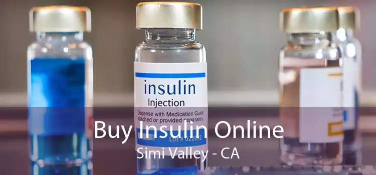 Buy Insulin Online Simi Valley - CA