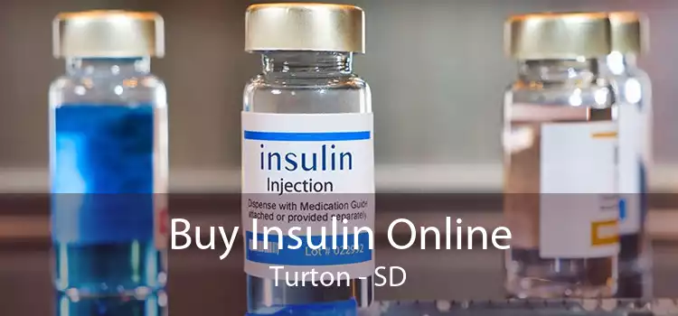 Buy Insulin Online Turton - SD