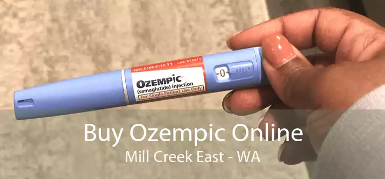 Buy Ozempic Online Mill Creek East - WA