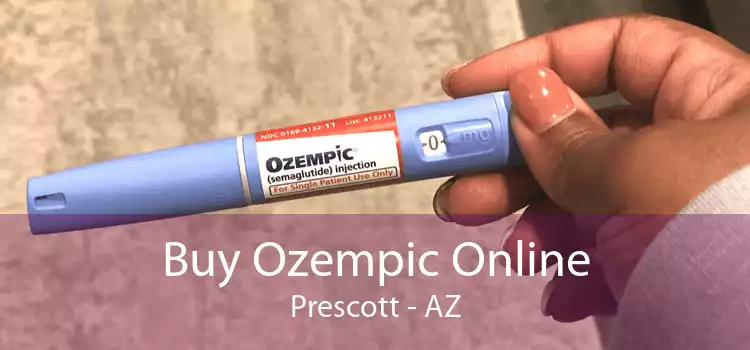 Buy Ozempic Online Prescott - AZ