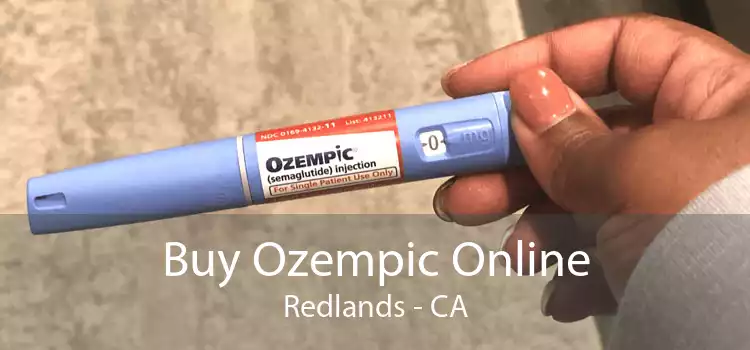 Buy Ozempic Online Redlands - CA